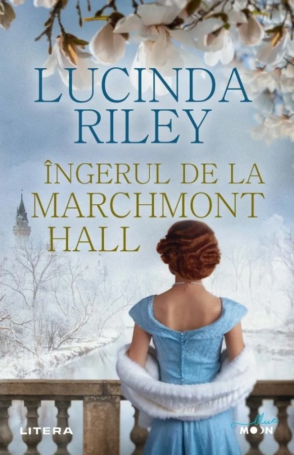 Îngerul de la Marchmont Hall Lucinda Riley