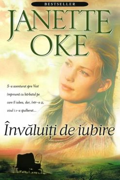 Învăluiți de Iubire – Janette Oke