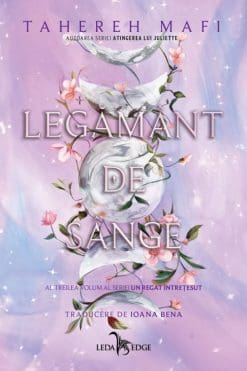 Legământ de Sânge Tahereh Mafi
