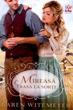 Mireasa trasă la Sorți Karen witemeyer