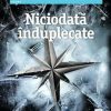 Niciodată Înduplecate Alexandra Bracken