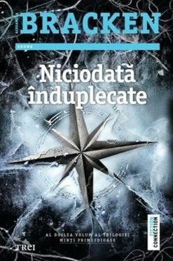 Niciodată Înduplecate Alexandra Bracken