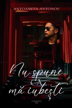 Nu Spune că mă Iubești Antoaneta Antonov