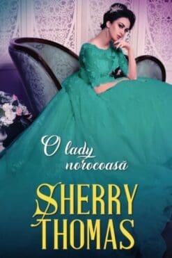 O Lady Norocoasa Sherry Thomas