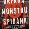 Orfană, Monstru, Spioană Matt Killeen