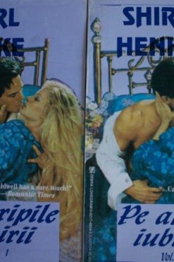 Pe aripile Iubirii Shirl Henke
