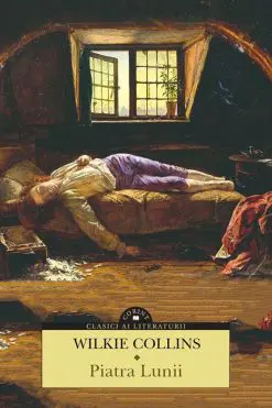 Piatra Lunii Wilkie Collins