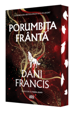 Porumbița Frântă Dani Francis