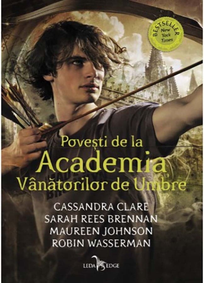 Povești de la Academia Vânătorilor de Umbre Cassandra Clare, Sarah Rees Brennan