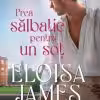 Prea Sălbatic pentru un Soț Eloisa James