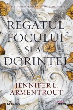 Regatul Focului și al Dorinței Jennifer L. Armentrout
