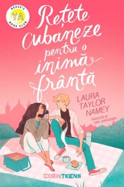 Rețete Cubaneze pentru o Inimă Frântă Laura Taylor Namey