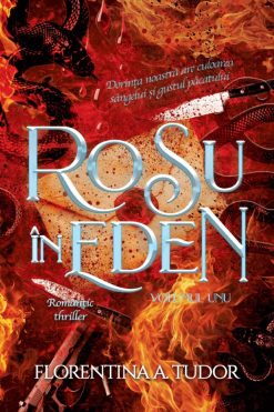 Roșu în Eden Florentina Andreea Tudor