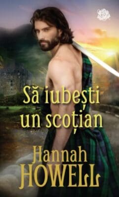 Sa Iubesti un Scotian Hannah Howell