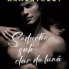 Seducție sub Clar de Lună Jennifer L. Armentrout