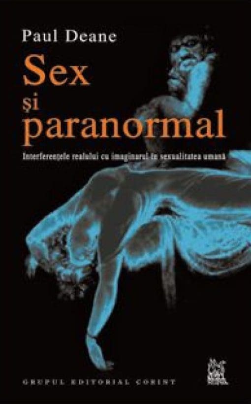 Sex si Paranormal Paul Deane