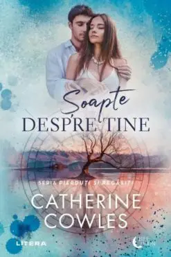 Șoapte despre Tine Catherine Cowles