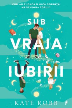Sub Vraja Iubirii Kate Robb