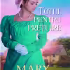 Totul pentru Prețuire Mary Balogh