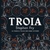 Troia Stephen Fry