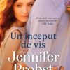 Un Început de Vis Jennifer Probst