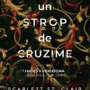 Un Strop de Cruzime Scarlett St Clair
