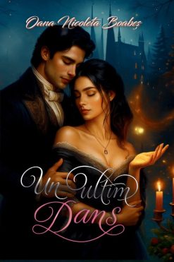 Un Ultim Dans Oana Nicoleta Boabeș