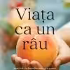 Viața ca un Râu Shelley Read