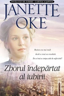 Zborul Îndepărtat al Iubirii Janette Oke